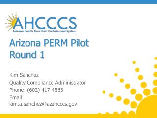 Arizona PERM Pilot Round 1