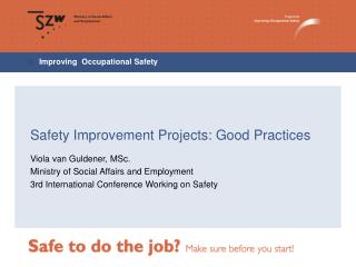 Safety Improvement Projects: Good Practices