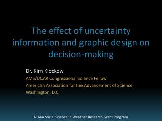 The effect of uncertainty information and graphic design on decision-making