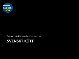 svenskt kött