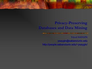 Privacy-Preserving Databases and Data Mining