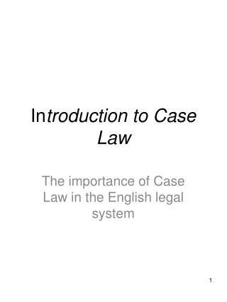 In troduction to Case Law