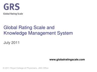 Global Rating Scale and Knowledge Management System