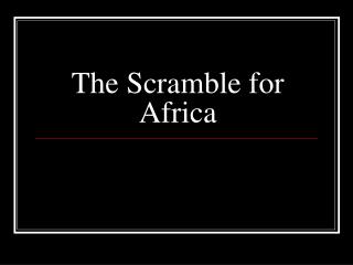 The Scramble for Africa