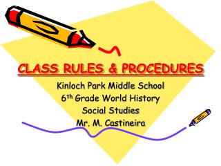 CLASS RULES &amp; PROCEDURES