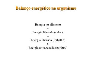 Balanço energético no organismo