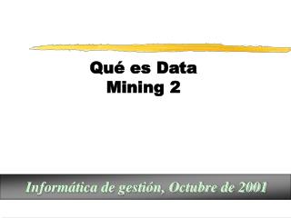 Qué es Data Mining 2