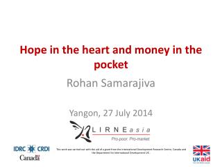Hope in the heart and money in the pocket