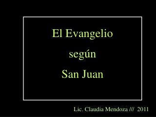 El Evangelio según San Juan