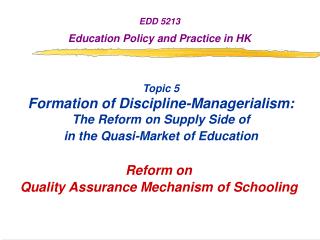 EDD 5213 Education Policy and Practice in HK