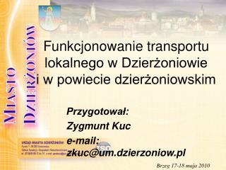 Funkcjonowanie transportu lokalnego w Dzierżoniowie i w powiecie dzierżoniowskim