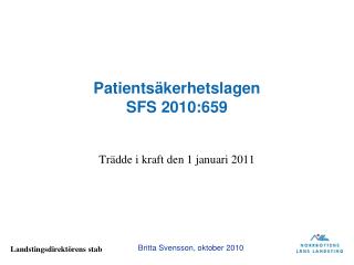 Patientsäkerhetslagen SFS 2010:659