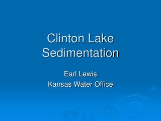 Clinton Lake Sedimentation