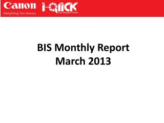 BIS Monthly Report March 2013