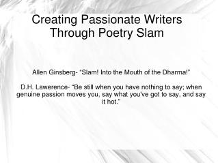 Creating Passionate Writers Through Poetry Slam