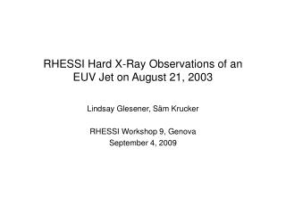 RHESSI Hard X-Ray Observations of an EUV Jet on August 21, 2003