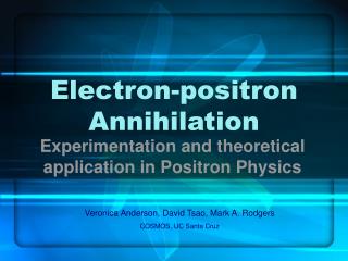 Electron-positron Annihilation
