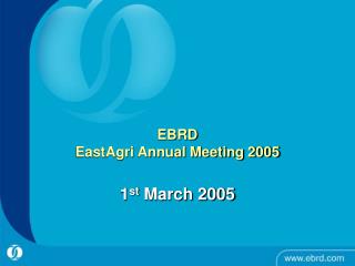 EBRD EastAgri Annual Meeting 2005