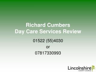 Richard Cumbers Day Care Services Review