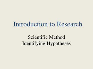Scientific Method Identifying Hypotheses