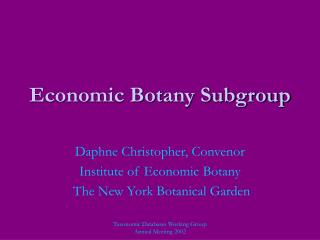Economic Botany Subgroup