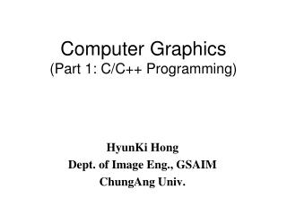Computer Graphics (Part 1: C/C++ Programming)