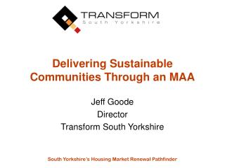 Delivering Sustainable Communities Through an MAA