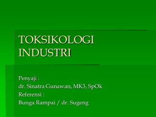 TOKSIKOLOGI INDUSTRI