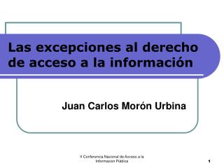 Las excepciones al derecho de acceso a la información