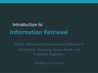 CS276: Information Retrieval and Web Search