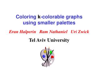 Coloring k -colorable graphs using smaller palettes