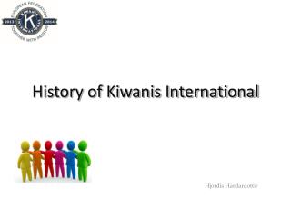 History of Kiwanis International