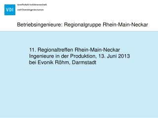 Betriebsingenieure: Regionalgruppe Rhein-Main-Neckar