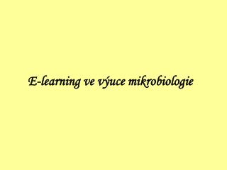 E-learning ve výuce mikrobiologie