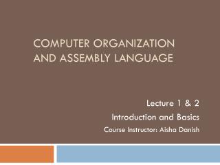 Computer Organization and Assembly language