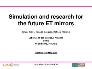 Simulation and research for the future ET mirrors