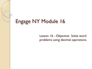 Engage NY Module 16