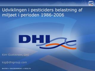 Udviklingen i pesticiders belastning af miljøet i perioden 1986-2006