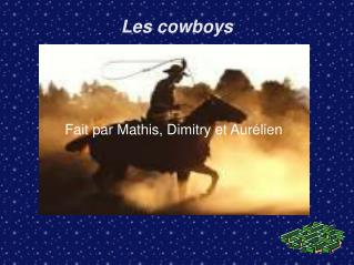 Les cowboys