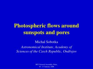 Photospheric flows around sunspots and pores