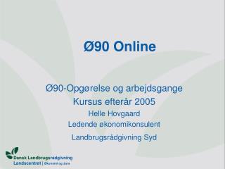 Ø90 Online