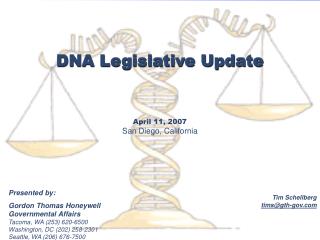 DNA Legislative Update April 11, 2007 San Diego, California