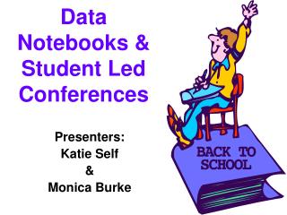 Data Notebooks & Student Led Conferences