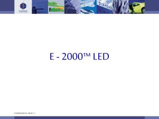 E - 2000™ LED