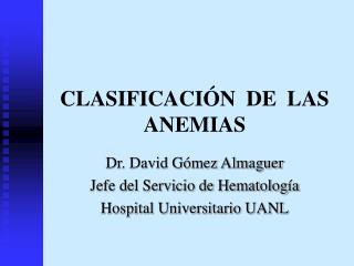 CLASIFICACIÓN DE LAS ANEMIAS