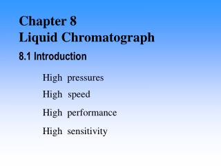 Chapter 8 Liquid Chromatograph