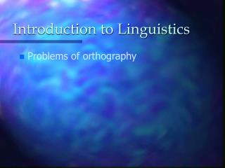 Introduction to Linguistics