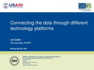 Connecting the dots through different technology platforms