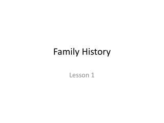 Family History