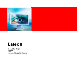 Latex II
